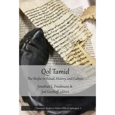 Qol Tamid: The Shofar in Ritual, History, and Culture