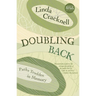 Doubling Back: Paths Trodden in Memory