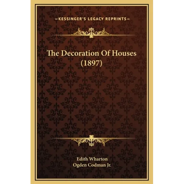 The Decoration Of Houses (1897)