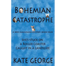 Bohemian Catastrophe