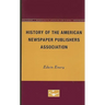 History of the American Newspaper Publishers Association