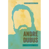 Andre Dubus: A Literary Life
