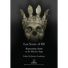 Last Scene of All: Representing Death on the Western Stage