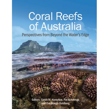 Coral Reefs of Australia: Perspectives from Beyond the Water's Edge