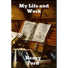 My Life and Work