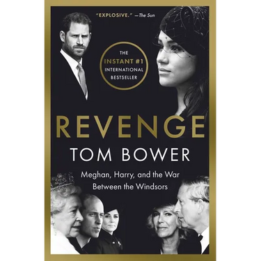 Revenge: Meghan, Harry, and the War Between the Windsors
