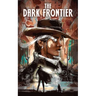 The Dark Frontier