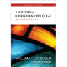 A History of Christian Theology: An Introduction