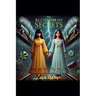 The Blossom Of Secrets