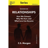 The Book On Relationships: How We Connect, Why We Hurt, and What Love Can Become