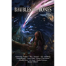 Baubles From Bones: Issue 1
