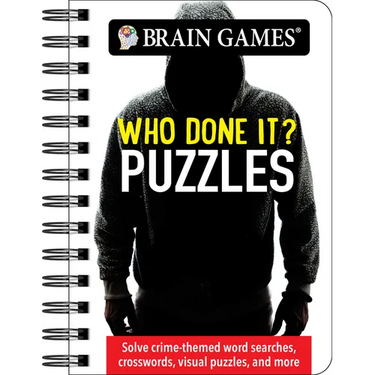 Brain Games - To Go - Who Done It? Puzzles: Uncover Mysteries. Reveal the Culprit