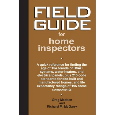 Field Guide for Home Inspectors