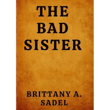 The Bad Sister