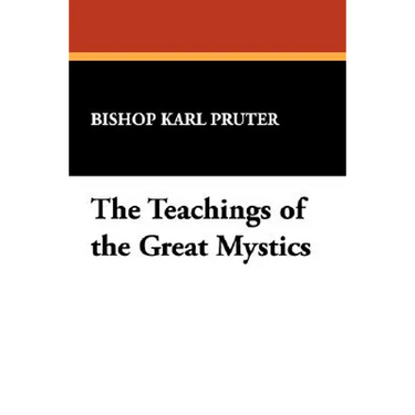 The Teachings of the Great Mystics