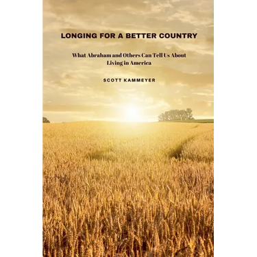 Longing for a Better Country
