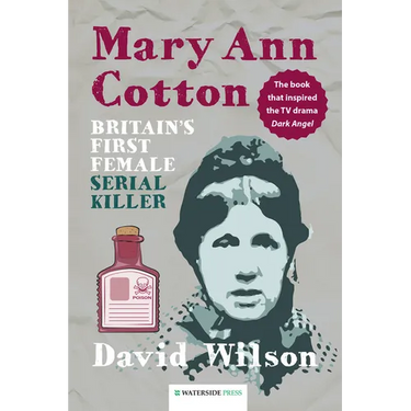 Mary Ann Cotton: Britain's First Female Serial Killer