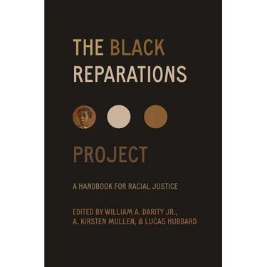 The Black Reparations Project: A Handbook for Racial Justice