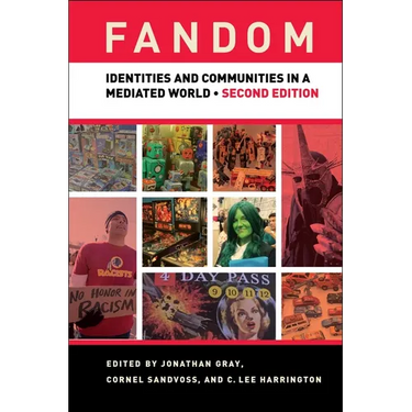 Fandom: Identities and Communities in a Mediated World