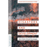 Disasters and Development: An Earth Institute Sustainability Primer