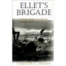Ellet's Brigade: The Strangest Outfit of All