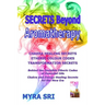 Secrets Beyond Aromatherapy: Chakra Healing Secrets, Etheric Colour Codes, Transformation Secrets