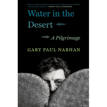 Water in the Desert: A Pilgrimage