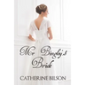 Mr Bingley's Bride