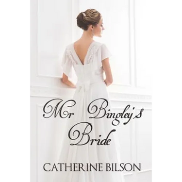 Mr Bingley's Bride