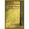 The Heavens Were Opened: Joseph Smith's First Vision