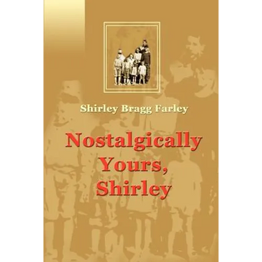 Nostalgically Yours, Shirley