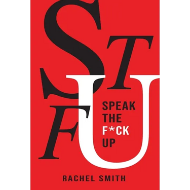 Speak the F*ck Up