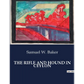 The Rifle and Hound in Ceylon