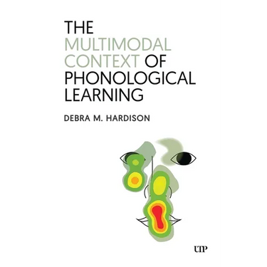 The Multimodal Context of Phonological Learning