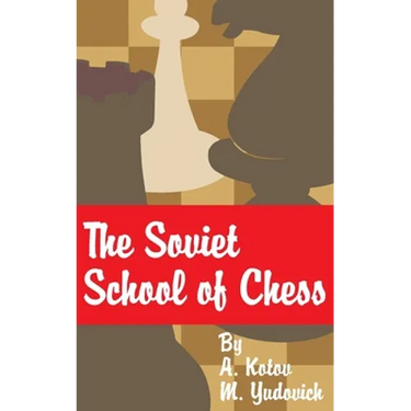 The Soviet School of Chess