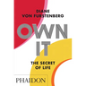 Own It: The Secret to Life