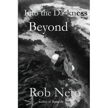 Into the Darkness Beyond