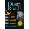 Dusty Roads: Meet the Hidden Figure Who Really Ignited the Women's Movement