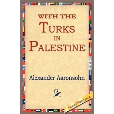 With the Turks in Palestine