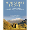 Miniature Books: The Stephen and Sandra Joffe Collection