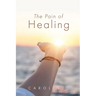 The Pain of Healing
