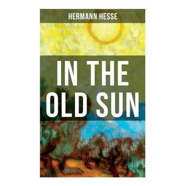 In the Old Sun: A Rediscovered Tale