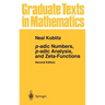 P-Adic Numbers, P-Adic Analysis, and Zeta-Functions