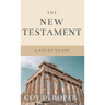 The New Testament: A Study Guide