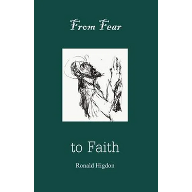 From Fear to Faith
