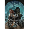 Tale of the Swamp Song: World of Heavenfall