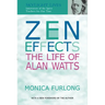 Zen Effects: The Life of Alan Watts