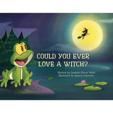 Could You Ever Love a Witch?