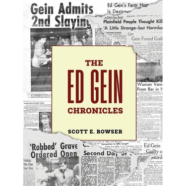 The Ed Gein Chronicles