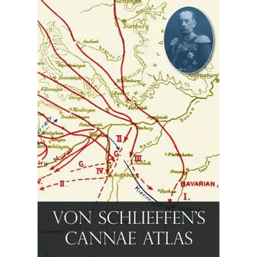 Von Schlieffen's "Cannae" Atlas